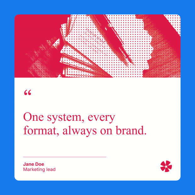 Spark design system asset: crimson halftone quote post reading One system, every format, always on brand.